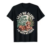 Leaf Me Alone I'm with My Doxie Teckel Plantes T-Shirt