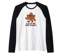 Leaf of The Party, Happy Fall Harvest Autumn Leaf, Jeu de Mots Manche Raglan