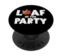 Leaf of The Party, Happy Fall Harvest Autumn Leaf, Jeu de Mots PopSockets PopGrip Adhésif