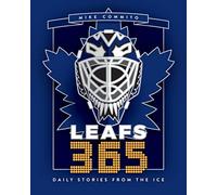 Leafs 365: Daily Stories from the Ice