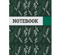 Leafy Bottle Green Handwriting Practice Notebook: Large Ruled Exercise Book for Students (8.5 x 11, 124 Pages): Improve Penmanship with Elegant Leafy ... for School, Home, and Daily Writing Practice