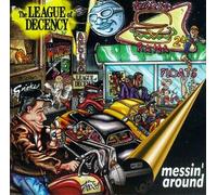 League of Decency - Messin' Around