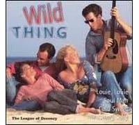 League of Decency - Wild Thing