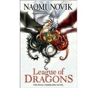 League of Dragons by Naomi Novik Paperback Book Naomi Novik, (Auteur)