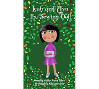 Leah And Aya The Sewing Doll