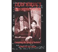 Leah Hirsig's Three Chapters in My Life: Containing the Diary of Babalon