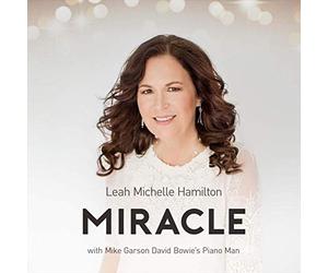 Leah Michelle Hamilton - Miracle