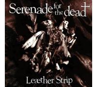 LEAHER STRIP - SERENADE FOR THE DEAD - Vinyl Record - G4z