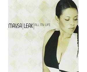 Leak Maysa "All My Life"