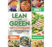 Lean And Green Diet Cookbook 2021