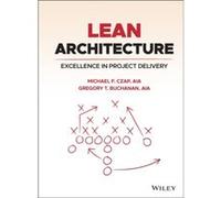Lean Architecture – Excellence in Project Delivery – Wiley-VCH