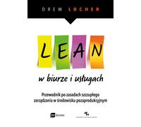 Lean dans les bureaux et les services - Drew Locher (Literatur : Management auf Polnisch)