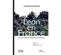 Lean en France – Réussir autrement, l'entreprise au XXIe siècle