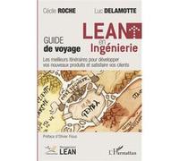 Lean en ingénierie Cécile Roche (Auteur), Luc Delamotte (Auteur)