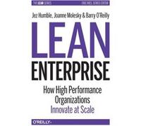 Lean Enterprise by Barry OReilly Barry OReilly (Auteur)