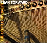 Lean Forward by The Bottle Rockets (2009-08-11)