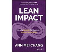 Lean Impact by Ann Mei Chang Ann Mei Chang (Auteur)