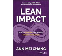 Lean Impact by Ann Mei Chang Ann Mei Chang (Auteur)