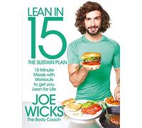 Lean in 15 – the Sustain Plan : 15 Minute Meals and Workouts to Get You Lean for Life – Macmillan