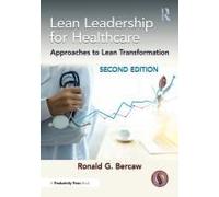 Lean Leadership For Healthcare