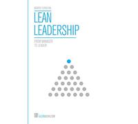 Lean Leadership: From Manager to Leader