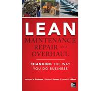 Lean Maintenance Repair and Overhaul