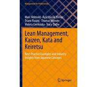 Lean Management, Kaizen, Kata And Keiretsu