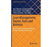 Lean Management, Kaizen, Kata And Keiretsu