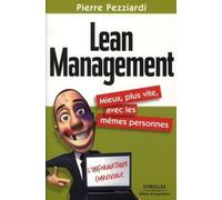 Lean Management - Mieux, Plus Vite, Avec Les Mêmes Personnes