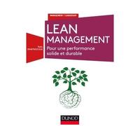 Lean Management - Pour une performance solide et durable Comment introduire, consolider et pérenniser le Lean pour accroître sa performance ? - Radu Demetrescoux - Dunod - broché - Guide