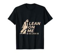Lean on Me Amitié des Amoureux des Chiens T-Shirt
