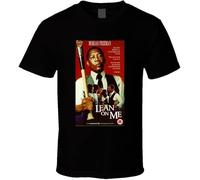 Lean on Me Movie Fan T Shirt Manches Courtes(Small)