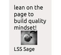 lean on the page to build quality mindset!