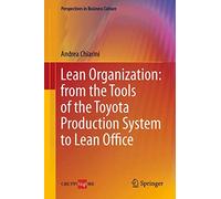 Lean Organization: from the Tools of the Toyota Production System to Lean Office