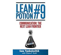 Lean Potion #9: Communication: The Next Lean Frontier