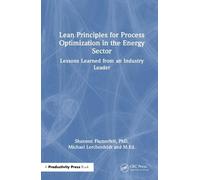 Lean Principles for Process Optimization in the Energy Sector: Lessons Learned from an Industry Leader