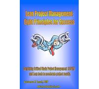 Lean Project Management: Eight Principles for Success