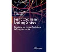 Lean Six Sigma In Banking Services
