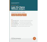 Lean Six Sigma Without Jargon: A Beginner's Guide to DMAIC Thinking