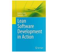 Lean Software Development In Action