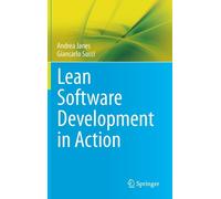 Lean Software Development In Action