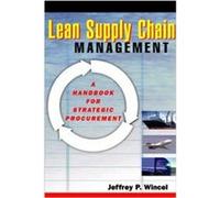 Lean Supply Chain Management Jeffrey Wincel (Auteur)