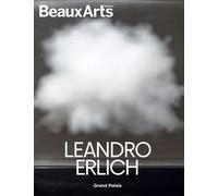 Leandro Erlich Au Grand Palais - Collectif - Beaux Arts Editions - broché - Catalogue d'exposition