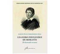 Leandro Fernández De Moratín. El Ilustrado Errante