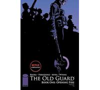 Greg Rucka, Leandro Fernandez – Old Guard