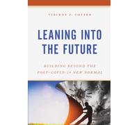 Leaning Into The Future