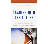 Leaning Into The Future