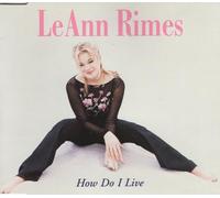 LEANN RIMES - How Do I Live [Import]