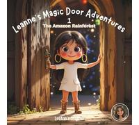 Leanne's Magic Door Adventures 1: The Amazon Rainforest