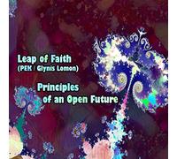 Leap Of Faith - Principles Of An Open Future [Cd]